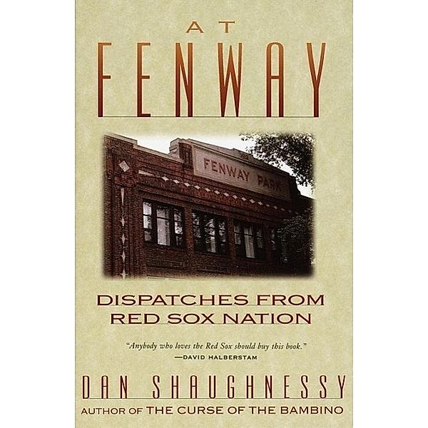 At Fenway, Dan Shaughnessy