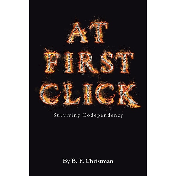 At First Click, B. F. Christman