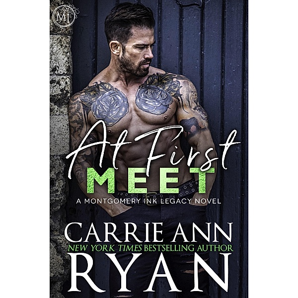 At First Meet (Montgomery Ink Legacy, #2) / Montgomery Ink Legacy, Carrie Ann Ryan