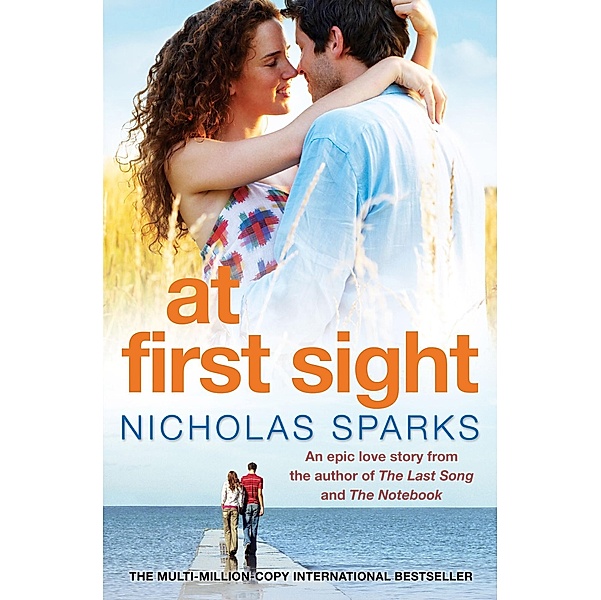 At First Sight / Jeremy Marsh, Nicholas Sparks