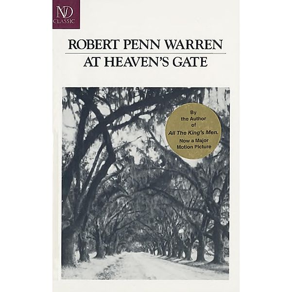 At Heaven's Gate: Novel, Robert Penn Warren