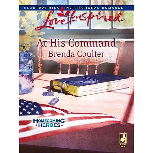 At His Command / Homecoming Heroes Bd.3, Brenda Coulter