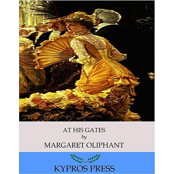 At His Gates, Margaret Oliphant