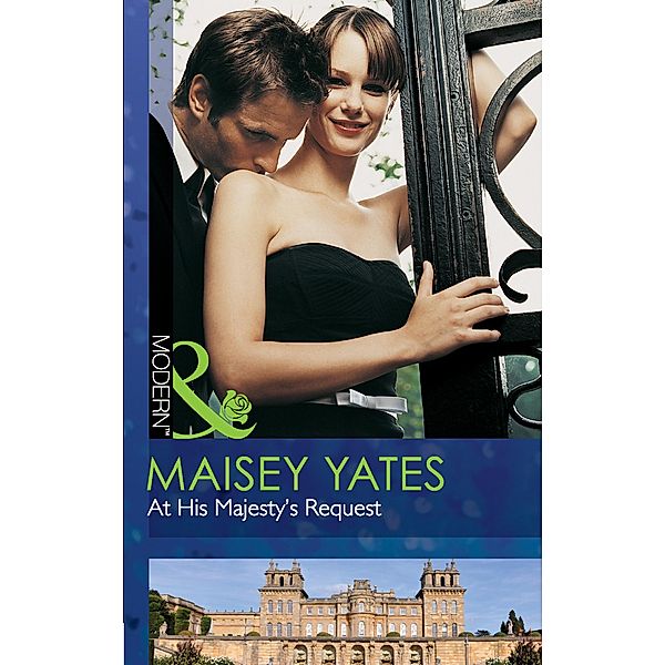At His Majesty's Request / The Call of Duty Bd.2, Maisey Yates