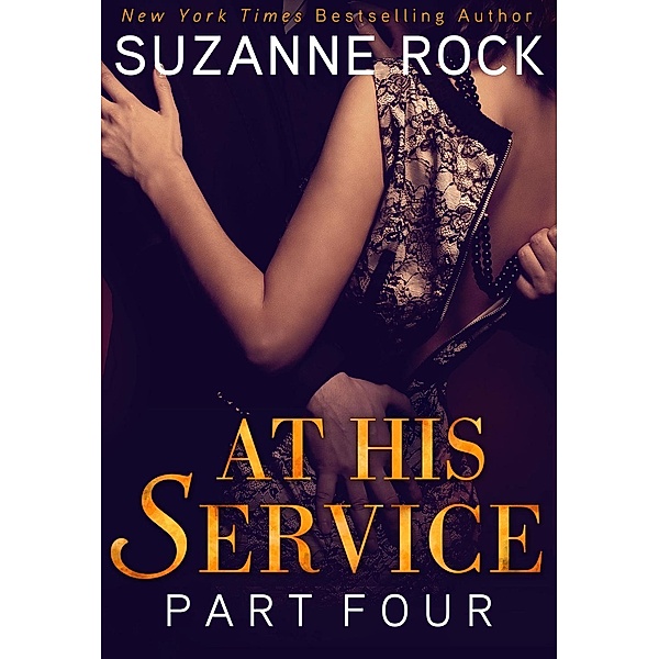 At His Service: Part 4 / At His Service Bd.4, Suzanne Rock