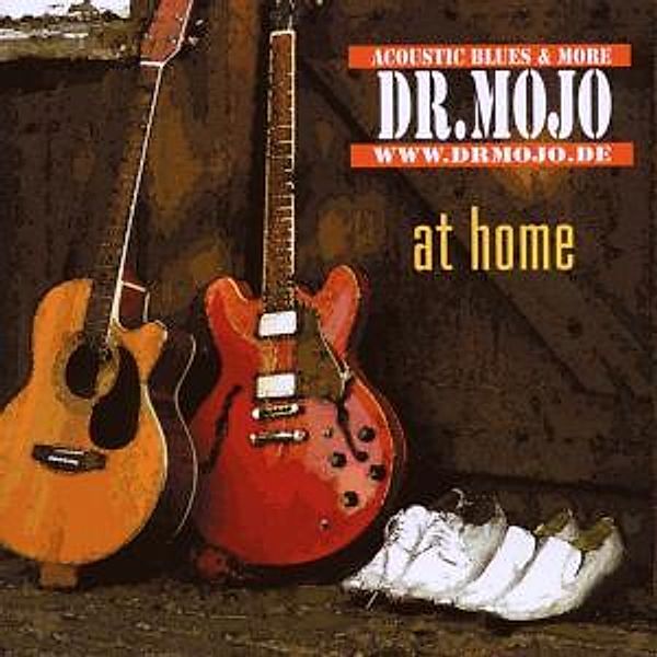 At Home, Dr.Mojo