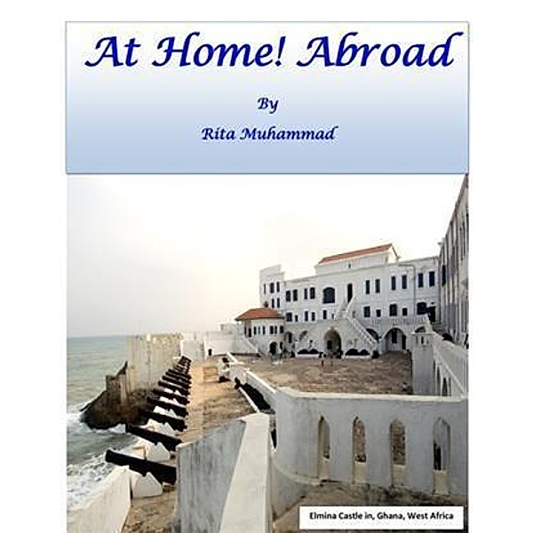 At Home! Abroad, Rita Muhammad