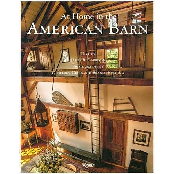 At Home in The American Barn, James B. Garrison