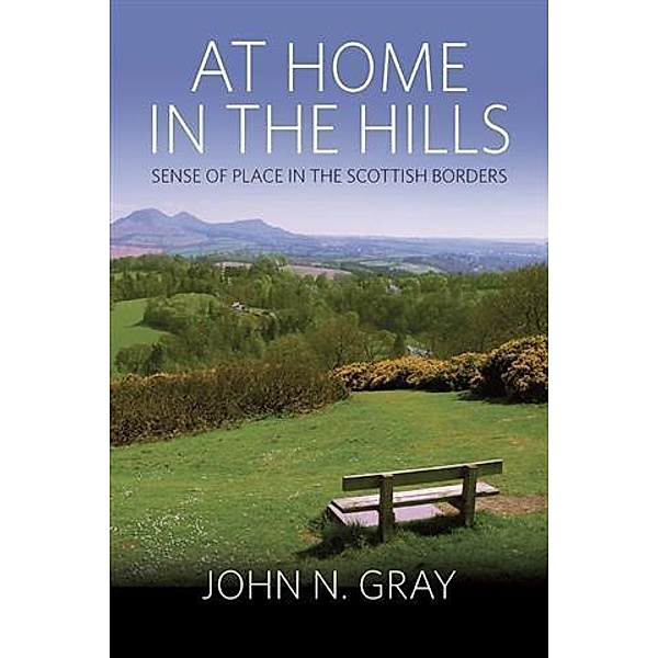 At Home in the Hills, John Gray