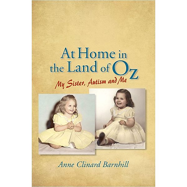At Home in the Land of Oz, Anne Barnhill