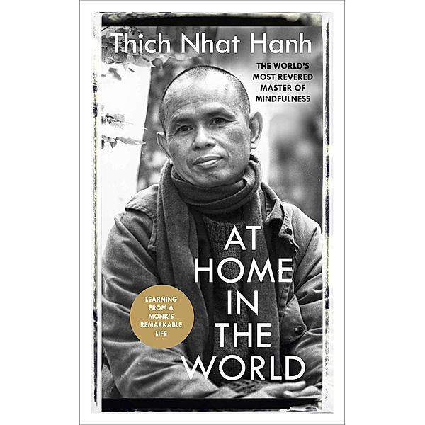 At Home In The World, Thich Nhat Hanh