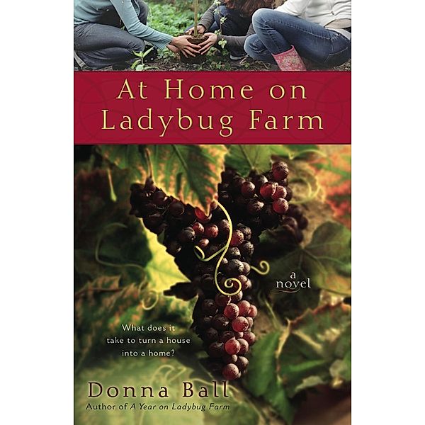 At Home on Ladybug Farm / A Ladybug Farm Novel, Donna Ball