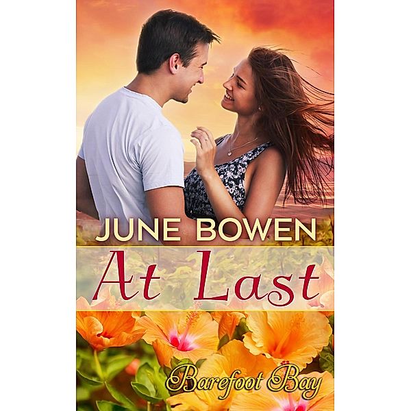 At Last (Barefoot Bay World), June Bowen