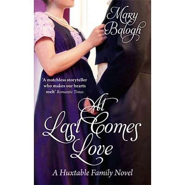 At last comes love, Mary Balogh