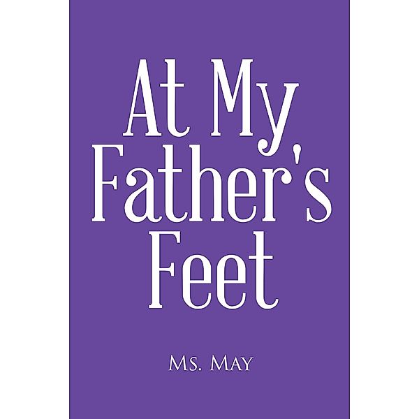 At My Father's Feet, Ms. May