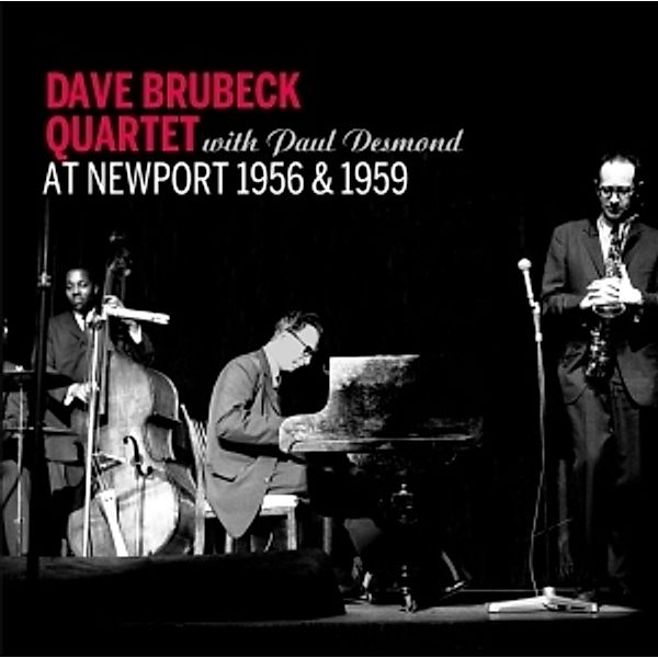 At Newport 1956 & 1959, Dave Quartet & Desmond  Paul Brubeck