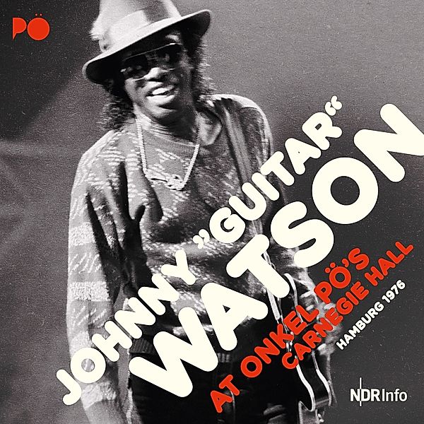 At Onkel Pö'S Carnegie Hall Hamburg 1976, Johnny Guitar Watson