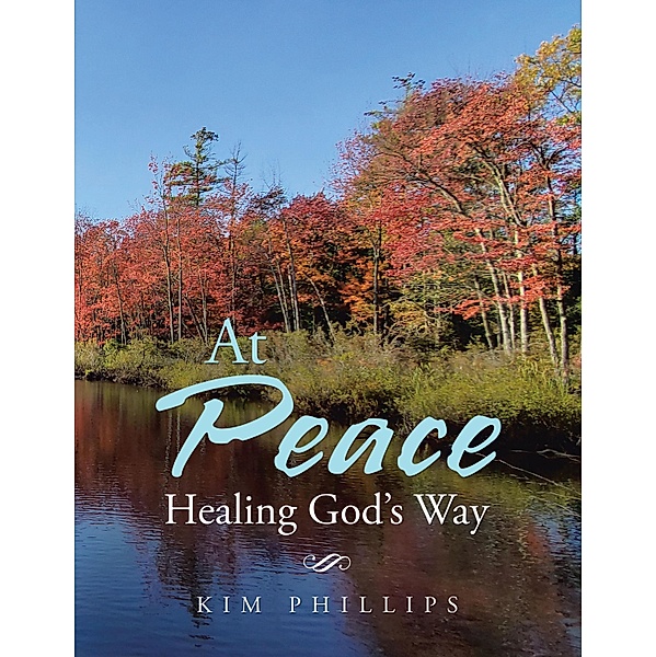 At Peace, Kim Phillips