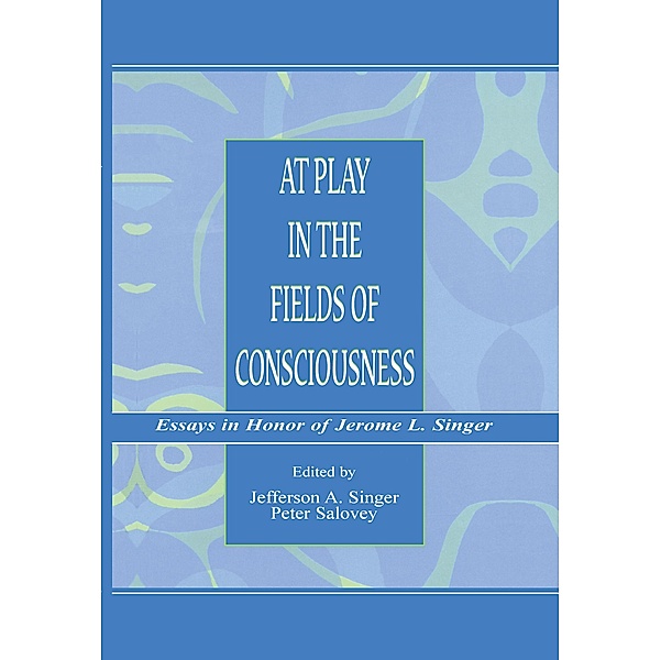 At Play in the Fields of Consciousness