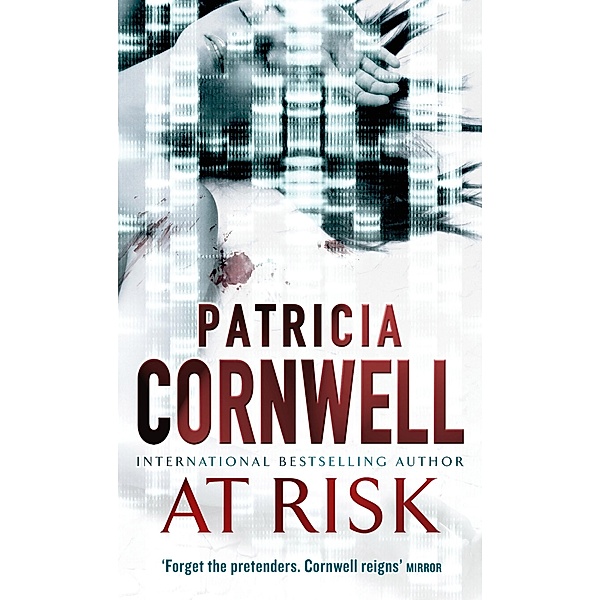 At Risk / Winston Garano Series Bd.1, Patricia Cornwell