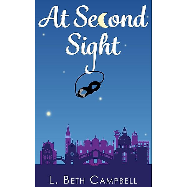 At Second Sight, L. Beth Campbell