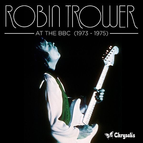 At The Bbc 1973-1975, Robin Trower