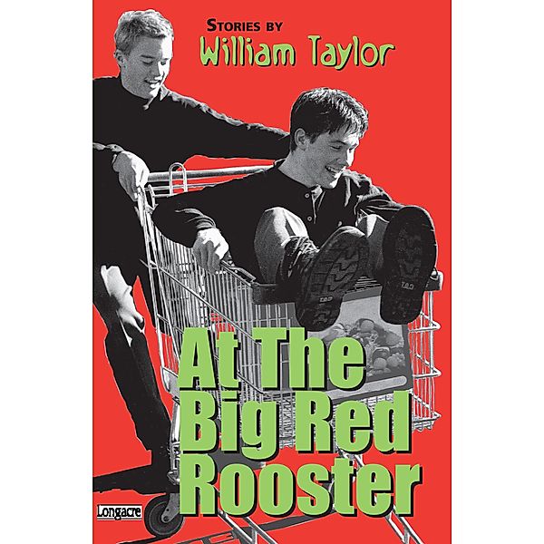 At the Big Red Rooster, William Taylor