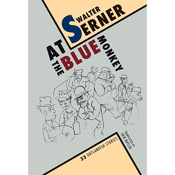 At the Blue Monkey, Walter Serner