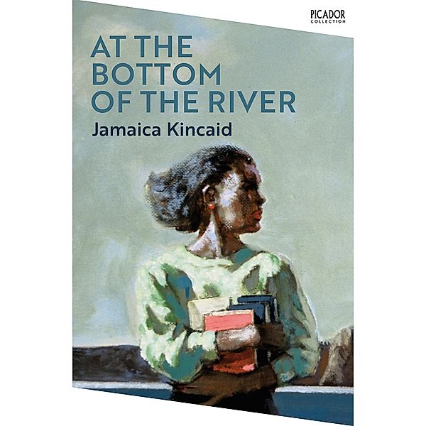 At the Bottom of the River, Jamaica Kincaid