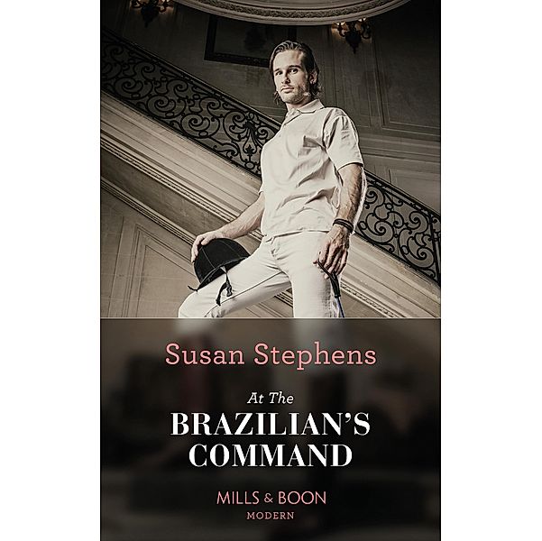 At the Brazilian's Command / Hot Brazilian Nights! Bd.2, Susan Stephens