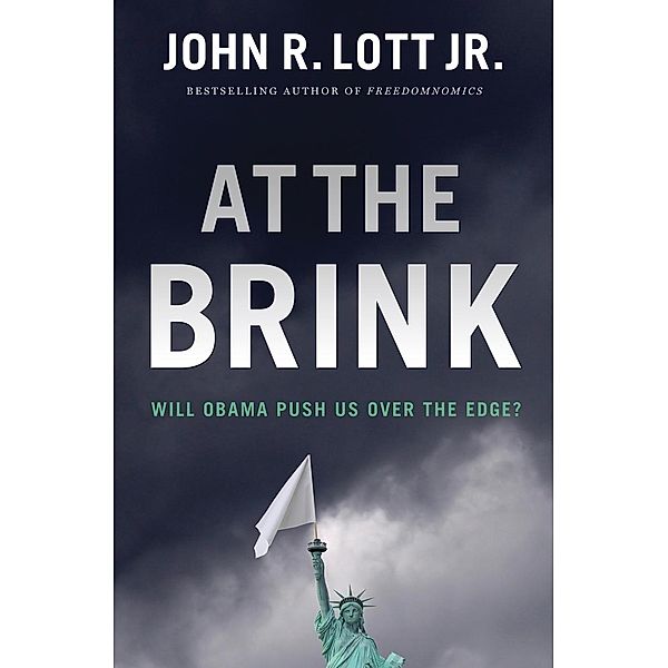 At the Brink, John R. Lott