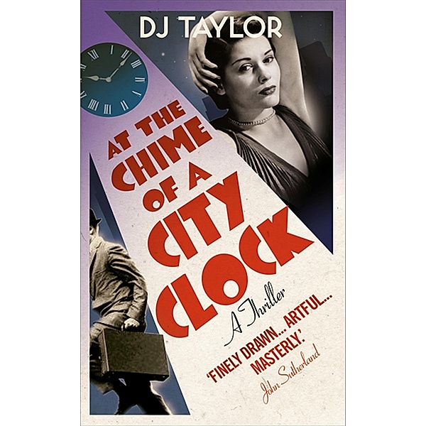 At the Chime of a City Clock, D. J. Taylor
