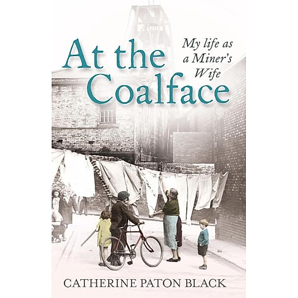 At the Coalface, Catherine Paton Black