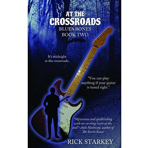 AT THE CROSSROADS / Blues Bones Bd.2, Rick Starkey