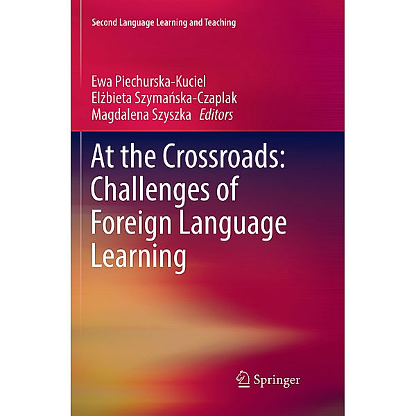 At the Crossroads: Challenges of Foreign Language Learning