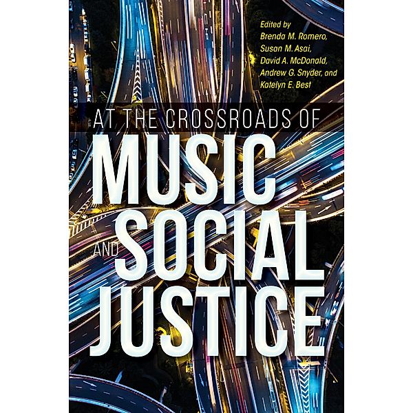 At the Crossroads of Music and Social Justice / Activist Encounters in Folklore and Ethnomusicology