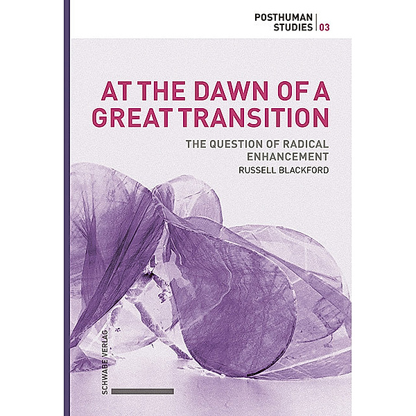 At the Dawn of a Great Transition, Russell Blackford