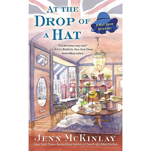 At the Drop of a Hat / A Hat Shop Mystery Bd.3, Jenn McKinlay