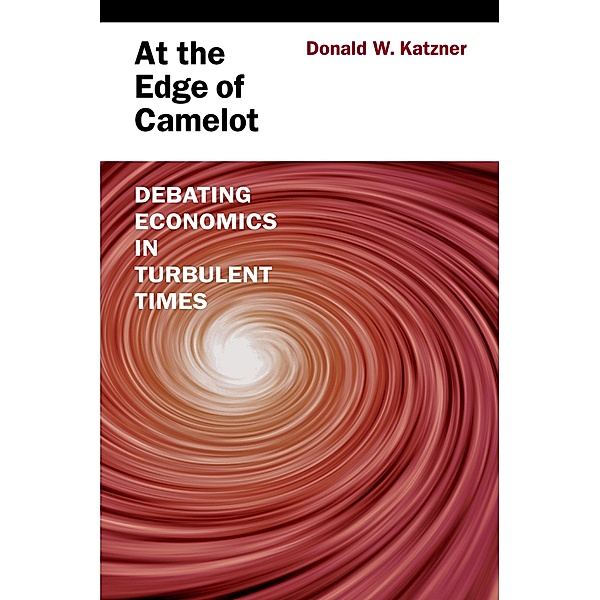 At the Edge of Camelot, Donald W. Katzner