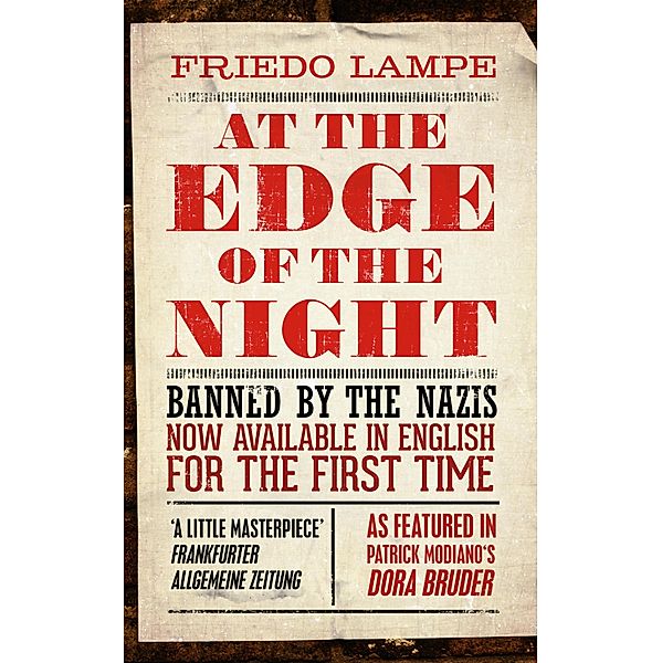 At the Edge of the Night, Friedo Lampe