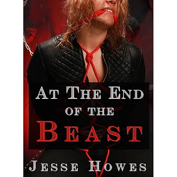 At the End of the Beast, Jesse Howes