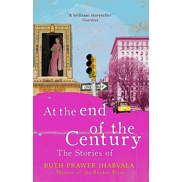 At the End of the Century, Ruth Prawer Jhabvala