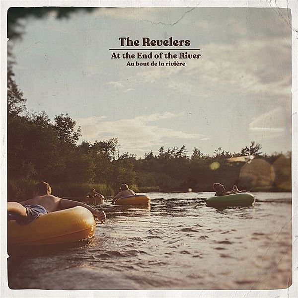 At the End of the River, The Revelers