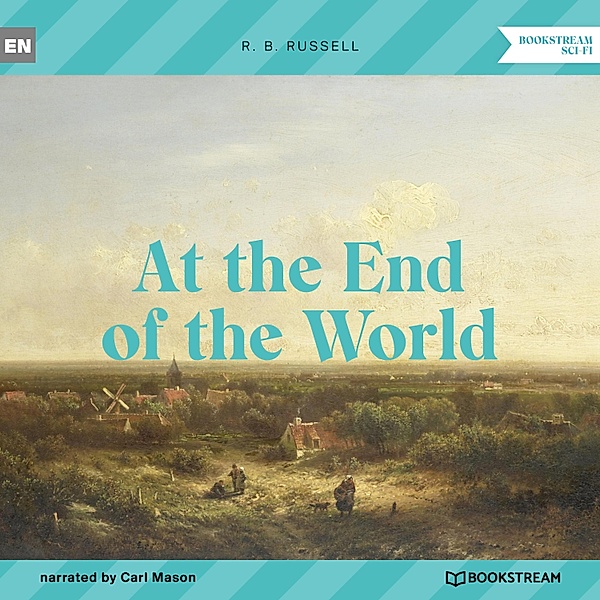 At the End of the World, R. B. Russell