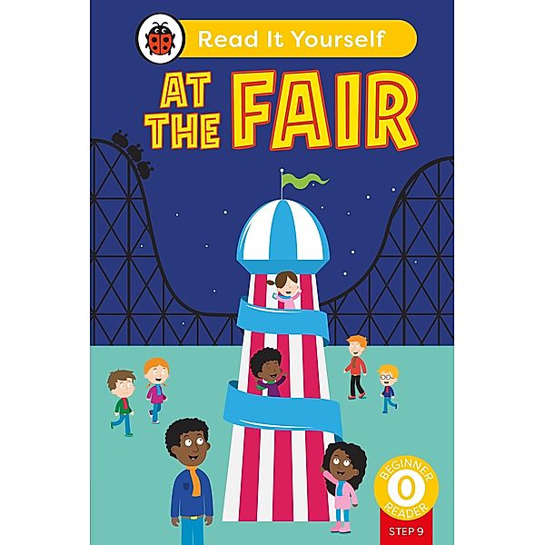 At the Fair (Phonics Step 9):  Read It Yourself - Level 0 Beginner Reader / Read It Yourself, Ladybird