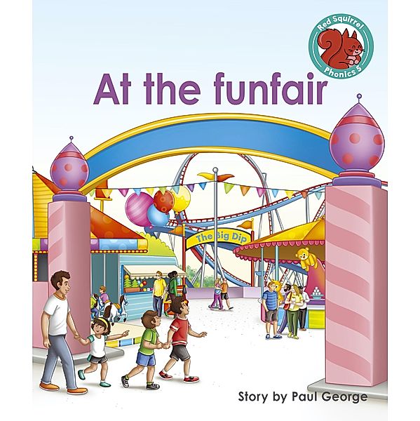 At the funfair / Raintree Publishers, Paul George