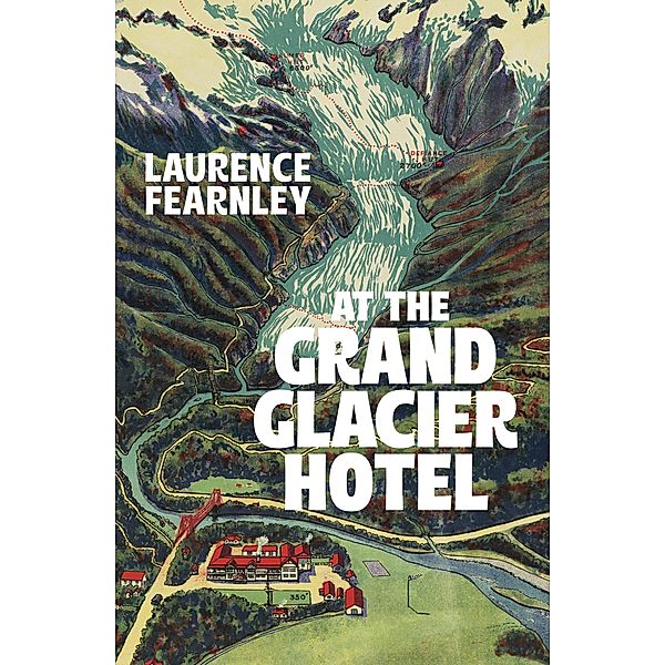 At The Grand Glacier Hotel, Laurence Fearnley