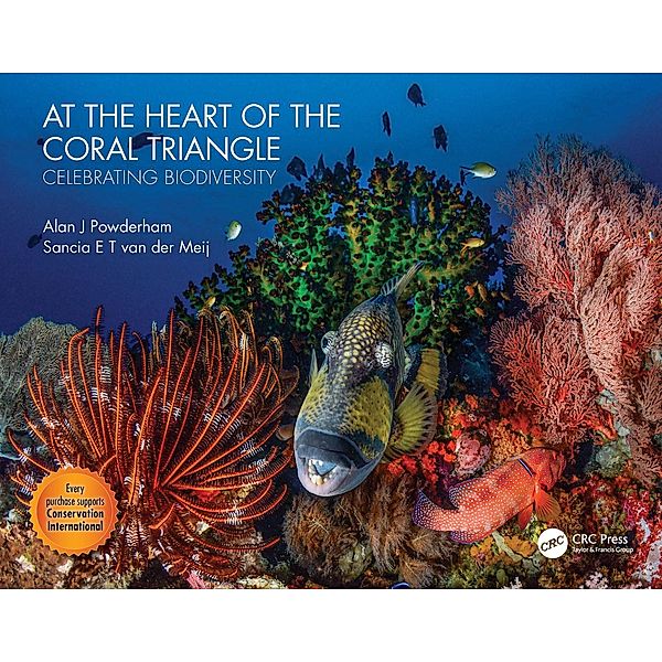 At the Heart of the Coral Triangle, Alan J Powderham, Sancia van der Meij