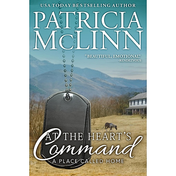 At the Heart's Command (A Place Called Home Book 2) / A Place Called Home, Patricia Mclinn