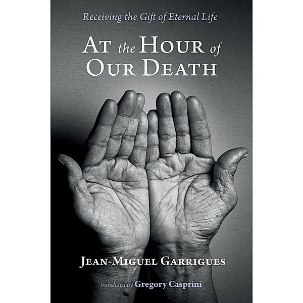 At the Hour of Our Death, Jean-Miguel Garrigues